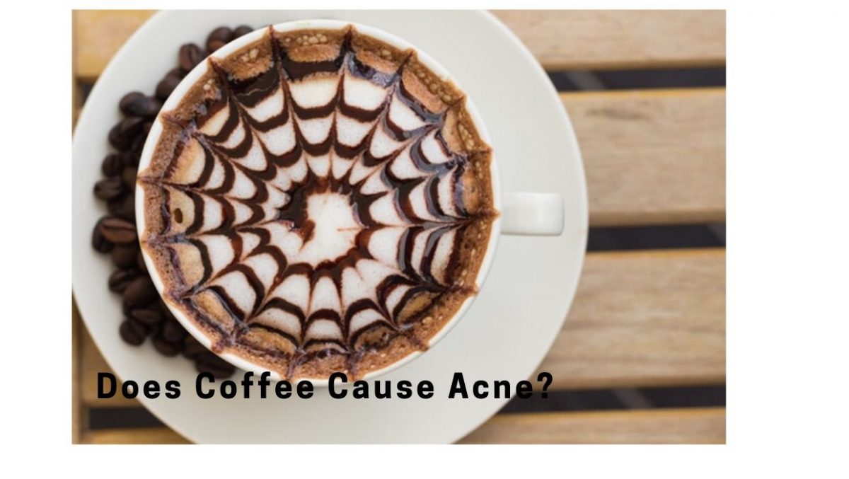 Does coffee cause acne?